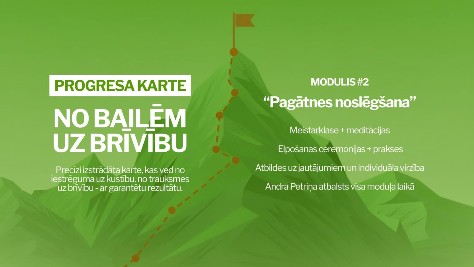 2. modulis – Pagātnes noslēgšana